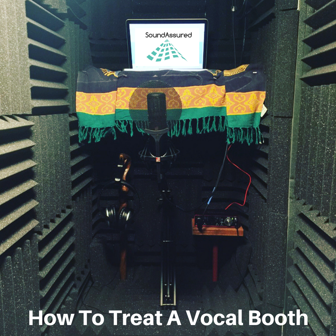 How To Treat A Vocal Booth