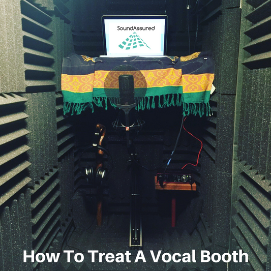 How To Treat A Vocal Booth