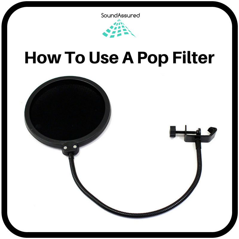 How To Use A Pop Filter