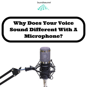 Why Does My Voice Sound Different In A Microphone ?