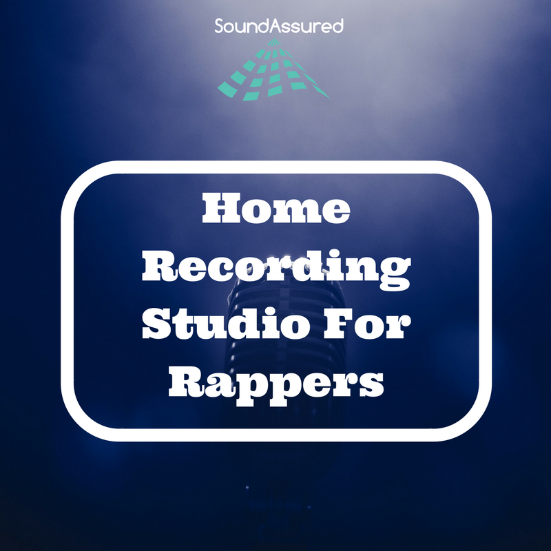 Studio For Rappers Home Recording Studio For Rappers – SoundAssured