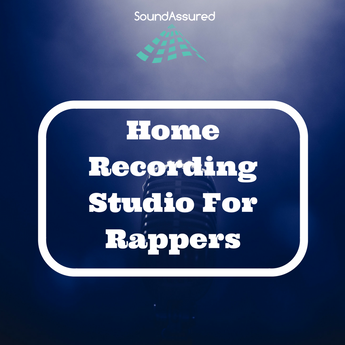 Home Recording Studio For Rappers